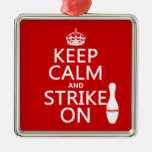 Bowling - Keep Calm and Strike On - all colours Ornaments