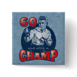 Boxing Champ 60th Birthday Button