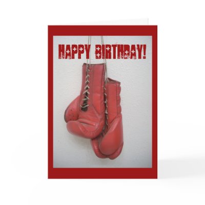 Boxing Gloves Birthday Card by JeffandJess