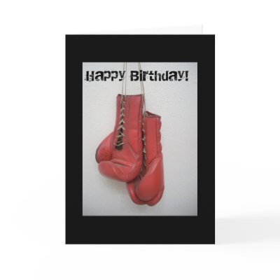 Boxing gloves Happy Birthday Card by JeffandJess