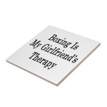 Boxing Is My Girlfriend's Therapy Tile