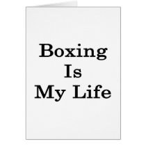 Boxing Is My Life