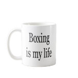 Boxing Is My Life Mugs