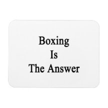 Boxing Is The Answer Flexible Magnets
