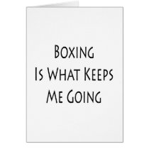Boxing Is What Keeps Me Going