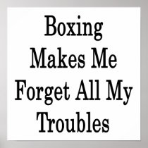 Boxing Makes Me Forget All My Troubles