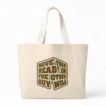 Boxing - Move your head or the other guy will Tote Bag
