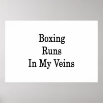 Boxing Runs In My Veins