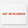 BOYCOT CIRCUS MOUSE MATS