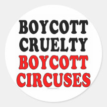 Boycott cruelty. Boycott circuses. Sticker