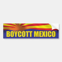 Boycott Mexico - Support Arizona Bumper Stickers