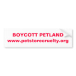 BOYCOTT PETLAND bumper Bumper Sticker