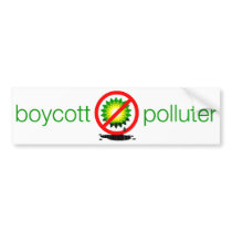 boycott polluter bumper stickers