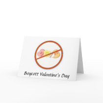 Boycott Valentine's Day Card