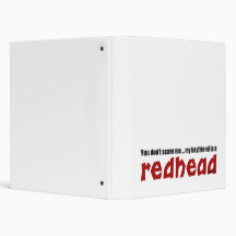 Boyfriend is a Redhead Binders