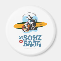 Boys In Baja Surf Team Fridge Magnet