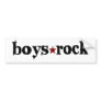 Boys Rock Bumper Stickers