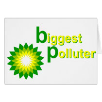 BP Biggest Polluter Greeting Card