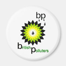 BP: British Polluters Refrigerator Magnet