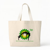 BP we're bringing oil to american shores Tote Bags