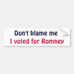 BR- Don't Blame me Bumper Sticker