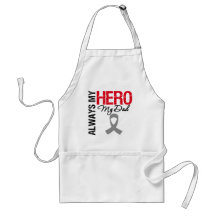 Brain Cancer Always My Hero My Dad Apron