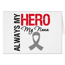 Brain Cancer Always My Hero My Nana Card