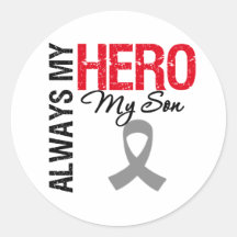 Brain Cancer Always My Hero My Son Round Sticker