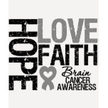 Brain Cancer Awareness Hope Love Faith t-shirts