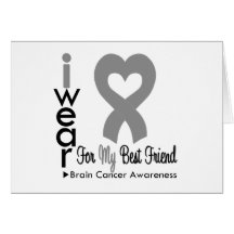 Brain Cancer Heart Ribbon For My Best Friend Cards