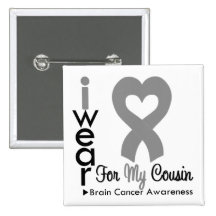 Brain Cancer Heart Ribbon For My Cousin Pinback Buttons