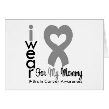 Brain Cancer Heart Ribbon For My Mommy Card