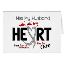 Brain Cancer I MISS MY HUSBAND Card