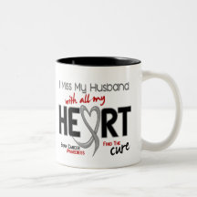 Brain Cancer I MISS MY HUSBAND Coffee Mug