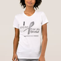 Brain Cancer I Wear Grey Ribbon For My Brother Tees
