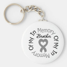 Brain Cancer In Memory of My Brother Key Chain