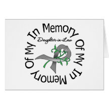 Brain Cancer In Memory of My Daughter-in-Law Cards