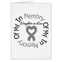 Brain Cancer In Memory of My Daughter-in-Law Cards
