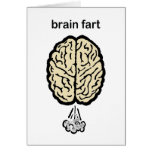 Brain Fart Greeting Cards