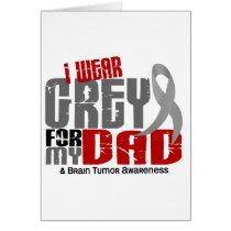 Brain Tumour I Wear Grey For My Dad 6.2