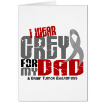 Brain Tumour I Wear Grey For My Dad 6.2 Cards