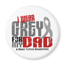 Brain Tumour I Wear Grey For My Dad 6.2