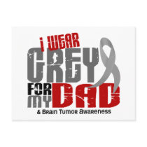 Brain Tumour I Wear Grey For My Dad 6.2