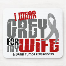 Brain Tumour I Wear Grey For My Wife 6.2