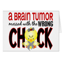 Brain Tumour Messed With The Wrong Chick Cards