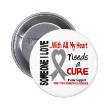 Brain Tumour Needs A Cure 3 Pinback Button