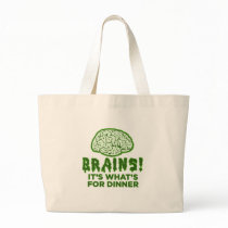 Brains, It's What's For Dinner Canvas Bag