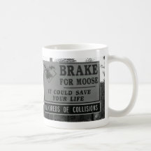 Brake for Moose Coffee Mugs