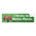 Brake for Native Plants Bumper Sticker