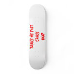 brake me fast, crake, snap skateboards
